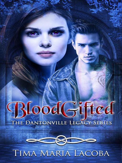 Title details for BloodGifted by Tima Maria Lacoba - Available